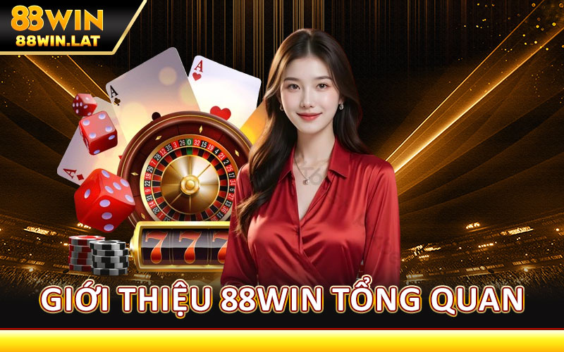Giới Thiệu 88WIN – Nền Tảng Cá Cược Online Uy Tín Hàng Đầu 1 Giới Thiệu 88WIN Tổng Quan